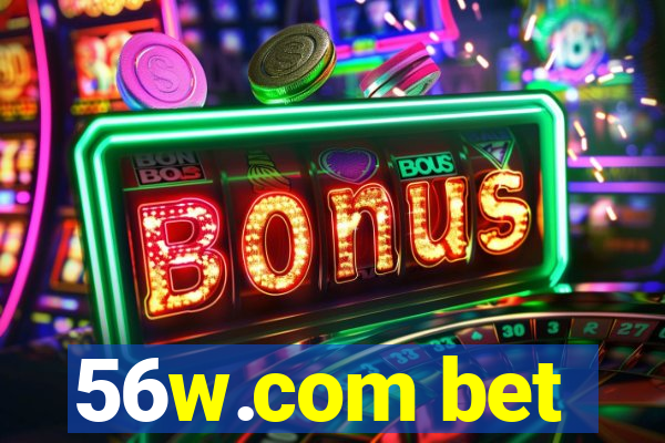 56w.com bet